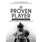 Proven Player: The Instruction Manual to Building Character in Sports and Life - Paperback