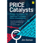 Price Catalysts: Proven Strategies for Spotting Profitable Stock Investments - Hardcover