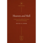 Heaven and Hell: A Survey of the Biblical Doctrines of Personal Eschatology - Paperback