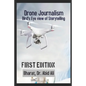Drone Journalism: Bird's eye view of storytelling - Paperback