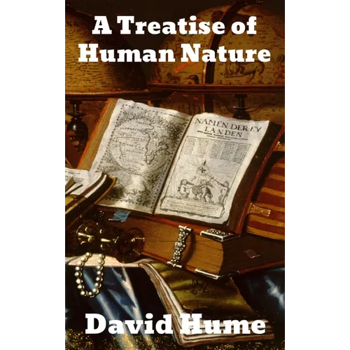 A Treatise of Human Nature - Hardcover