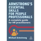 Armstrong's Essential Skills for People Professionals: A Complete Guide for HR Practitioners - Paperback