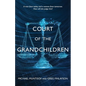 Court of the Grandchildren - Paperback