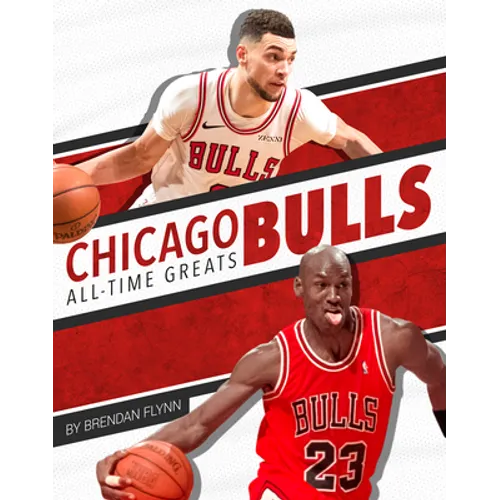 Chicago Bulls All-Time Greats - Paperback