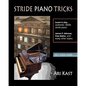 Stride Piano Tricks: How to Play Stride Piano - Paperback