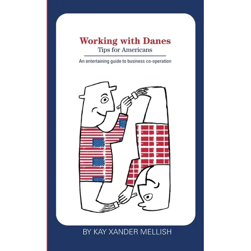 Working with Danes: Tips for Americans - Paperback