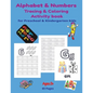 Alphabet and Numbers Tracing and Coloring Activity Book - Paperback