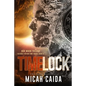 Time Lock: Red Moon science fiction, time travel trilogy Book 3 - Paperback