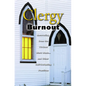 Clergy Burnout: Recovering from the 70-Hour Week...and Other Self-Defeating Practices - Paperback