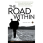 The Road Within: True Stories of Transformation and the Soul - Hardcover