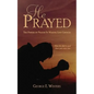 He Prayed - Paperback