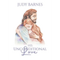 His Unconditional Love - Paperback