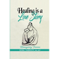 Healing Is A Love Story: Reimagining Trauma - Paperback