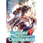 The Saint's Magic Power Is Omnipotent (Manga) Vol. 7 - Paperback