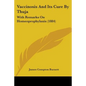 Vaccinosis And Its Cure By Thuja: With Remarks On Homeoprophylaxis (1884) - Paperback