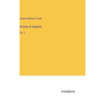 History of England: Vol. 2 - Hardcover