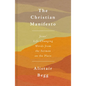 The Christian Manifesto: Jesus' Life-Changing Words from the Sermon on the Plain - Paperback