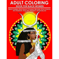 Adult Coloring Book for Black Women: Melanin Goddess, Black Queens, Princesses, Mermaids, African American Afro Dreadlocks, Good vibes, Relaxation, An - Paperback
