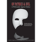 Of Pathics & Evil: A Philosophy Against Malice - Paperback