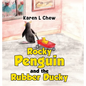 Rocky Penguin and the Rubber Ducky - Hardcover
