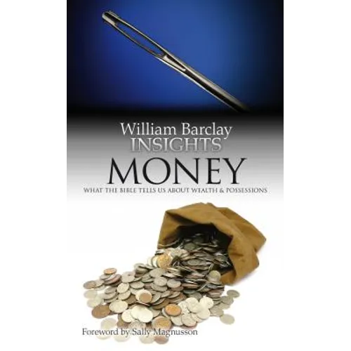 Money: What the Bible Tells Us about Wealth and Possessions - Paperback