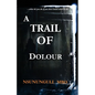 A Trail Of Dolour - Paperback