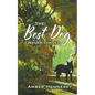 The Best Dog I Never Owned - Paperback
