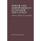 Power and Empowerment in Higher Education: Studies in Honor of Louis Smith - Paperback