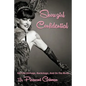 Showgirl Confidential: My Life Onstage, Backstage, And On The Road - Paperback
