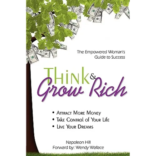Think & Grow Rich: Empowered Woman's Guide To Success - Paperback