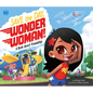 Save the Day, Wonder Woman!: A Book about Friendship - Hardcover