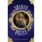 The Shadow Palace - Paperback