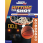 Hitting the Shot: The Most Clutch Moments in Sports - Hardcover