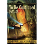 To Be Continued - Paperback