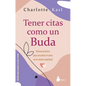 Tener Citas Como Un Buda - Paperback