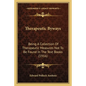 Therapeutic Byways: Being a Collection of Therapeutic Measures Not to Be Found in the Text Books (1916) - Paperback