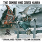 The Zombie Who Cried Human - Paperback