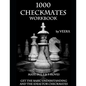 1000 Checkmates: Get the Basic Understanding and the Ideas for Checkmates - Paperback