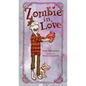 Zombie in Love - Hardcover