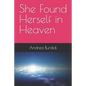 She Found Herself in Heaven - Paperback