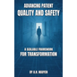 Advancing Patient Quality and Safety - Hardcover