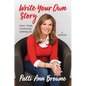 Write Your Own Story: How I Took Control by Letting Go - Hardcover