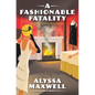 A Fashionable Fatality - Hardcover