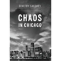 Chaos in Chicago - Hardcover