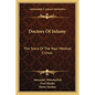 Doctors Of Infamy: The Story Of The Nazi Medical Crimes - Paperback