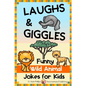 Laughs & Giggles: Funny Wild Animal Jokes for Kids - Paperback