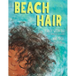 Beach Hair - Hardcover