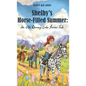 Shelby's Horse-Filled Summer: An Old Quarry Lake Farms Tale. The perfect gift for girls age 10-12. (The Old Quarry Lake Farms Tales Book 2) - Hardcover
