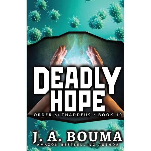Deadly Hope - Paperback