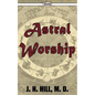 Astral Worship - Paperback